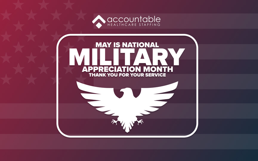 Accountable Healthcare - National Military Appreciation Month 2022